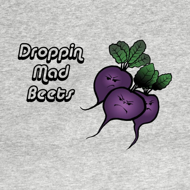 Droppin Mad Beets by nerosin